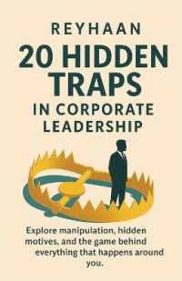 20 Hidden Traps in Corporate Leadership : Master the Perilous Game of Power