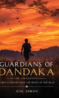 Guardians of Dandaka: The Awakening