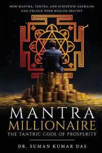 Mantra Millionaire - the Tantric Code of Prosperity
