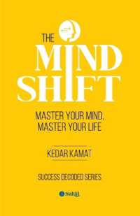The Mind-shift: Master Your Mind, Master Your Life