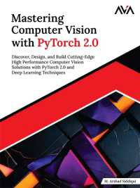 Mastering Computer Vision with PyTorch 2.0: Discover, Design, and Build Cutting-Edge High Performance Computer Vision Solutions with PyTorch 2.0 and D