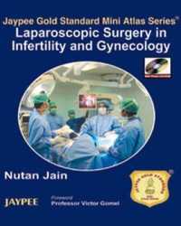 Jaypee Gold Standard Mini Atlas Series: Laparoscopic Surgery in Infertility and Gynecology (Jaypee Gold Standard Mini Atlas Series)