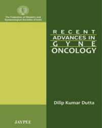 Recent Advances in Gyne-Oncology (Recent Advances in)