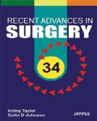 Recent Advances in Surgery - 34 (Recent Advances in)