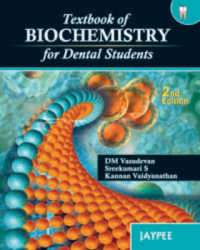 Textbook of Biochemistry for Dental Students （2ND）