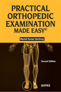 Practical Orthopedic Examination Made Easy （2ND）