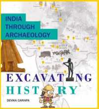 India through Archaeology Excavating History