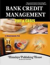 BANK CREDIT MANAGEMENT : TEXTS AND CASES