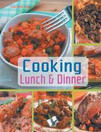 Cooking Lunch & Dinner : Presentation Enhances Taste of Food