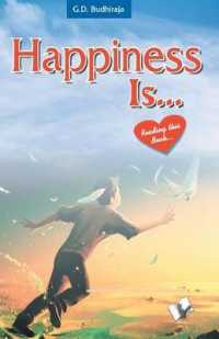 Happiness is? : Within Your Mind. Discover
