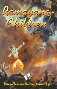 Ramayana for Children : From Darkness toward Light: the Story of Hindu God Rama