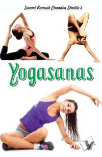 Yogasanas : Simple Aasans That Keep You Fit and Healthy
