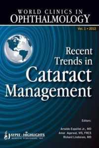 World Clinics in Ophthalmology Recent Trends in Cataract Management