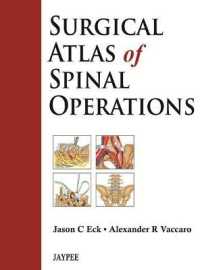 Surgical Atlas of Spinal Operations -- Hardback （New ed）
