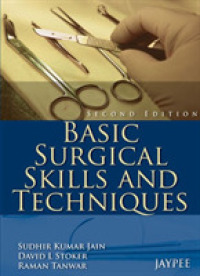 Basic Surgical Skills and Techniques （2ND）