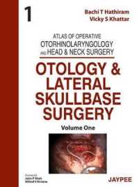 Atlas of Operative Otorhinolaryngology and Head & Neck Surgery: Otology and Lateral Skullbase Surgery