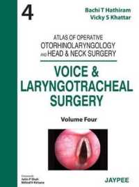 Atlas of Operative Otorhinolaryngology and Head & Neck Surgery: Voice and Laryngotracheal Surgery