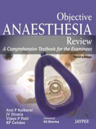 Objective Anaesthesia Review : A Comprehensive Textbook for the Examinees （3TH）