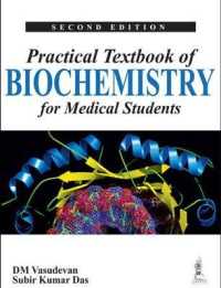 Practical Textbook of Biochemistry for Medical Students -- Paperback / softback （2 Revised）