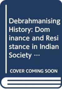 Debrahmanising History : Dominance and Resistance in Indian Society