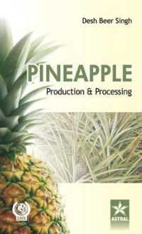 Pineapple : Production and Processing