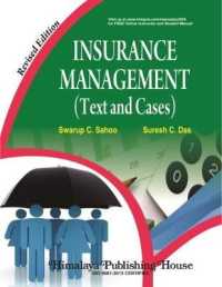 Insurance Management: Text and Cases