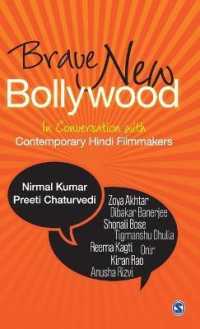 Brave New Bollywood : In Conversation with Contemporary Hindi Filmmakers