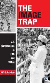 The Image Trap : M.G. Ramachandran in Film and Politics