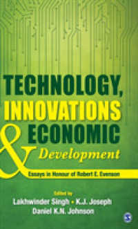Technology, Innovations and Economic Development : Essays in Honour of Robert E. Evenson
