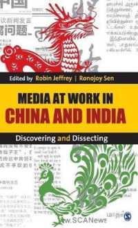 Media at Work in China and India : Discovering and Dissecting