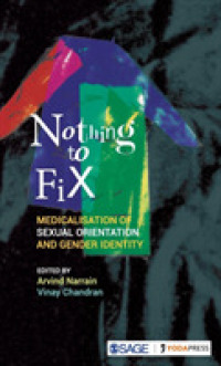 Nothing to Fix : Medicalisation of Sexual Orientation and Gender Identity