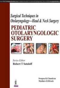 Surgical Techniques in Otolaryngology - Head & Neck Surgery: Pediatric Otolaryngologic Surgery