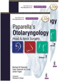Paparella's Otolaryngology: Head & Neck Surgery : Two Volume Set
