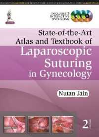 State-of-the-Art Atlas and Textbook of Laparoscopic Suturing in Gynecology （2ND）