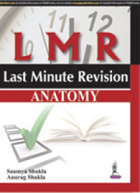Last Minute Revision: Anatomy (Last Minute Revision)