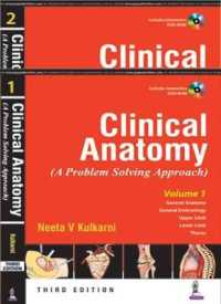 Clinical Anatomy : A Problem Solving Approach （3RD）
