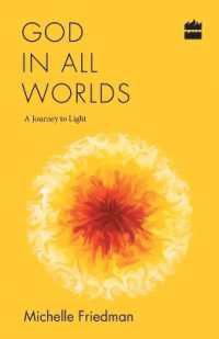 God in All Worlds : A Journey to Light