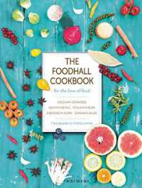 The Foodhall Cookbook : For the Love of Food