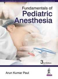 Fundamentals of Pediatric Anesthesia （3RD）