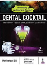 Dental Cocktail (Exam Preparatory Manual for Undergraduates) （2ND）