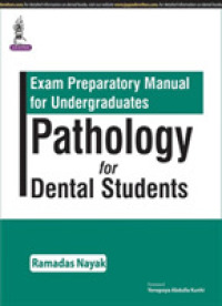 Pathology for Dental Students (Exam Preparatory Manual for Undergraduates)