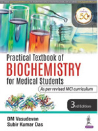 Practical Textbook of Biochemistry for Medical Students -- Paperback / softback （3 Revised）