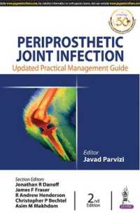 Periprosthetic Joint Infection : Practical Management Guide （2ND）