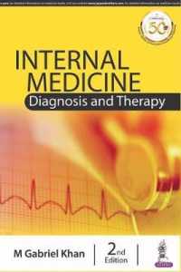 Internal Medicine : Diagnosis and Therapy （2ND）