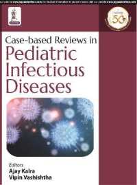 Case-based Reviews in Pediatric Infectious Diseases