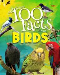 Must Know 100 Facts about Birds