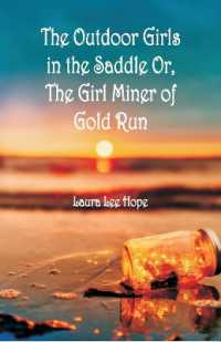 The Outdoor Girls in the Saddle : Or, the Girl Miner of Gold Run