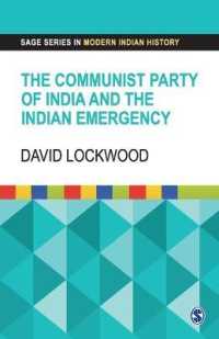 The Communist Party of India and the Indian Emergency (Sage Series in Modern Indian History)