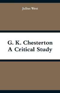 G. K. Chesterton, a Critical Study