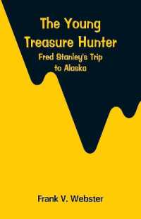 The Young Treasure Hunter : Fred Stanley's Trip to Alaska
